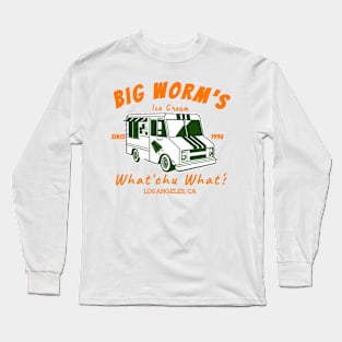 Big worm's ice cream whatcu want los angeles ca Long Sleeve T-Shirt